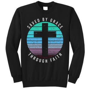 Saved By Grace Through Faith Ephesians 28 Bible Religious Tall Sweatshirt