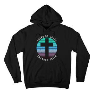 Saved By Grace Through Faith Ephesians 28 Bible Religious Tall Hoodie