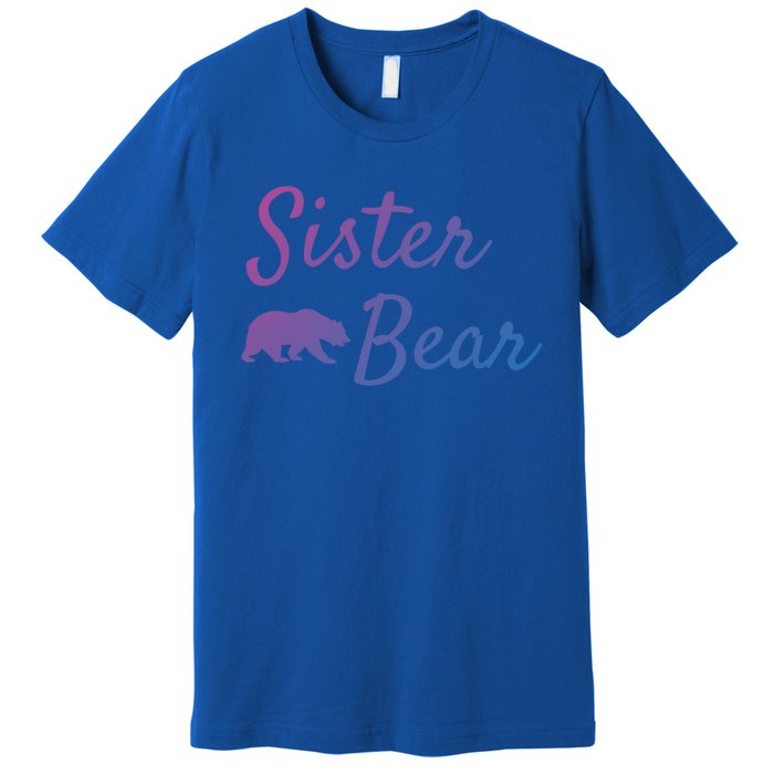 Sister Bear Gift Christmas Papa Bear Mama Bear Bear Meaningful Gift Premium T-Shirt