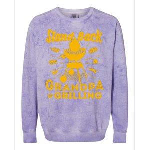 Stand Back Grandpa Is Grilling Colorblast Crewneck Sweatshirt