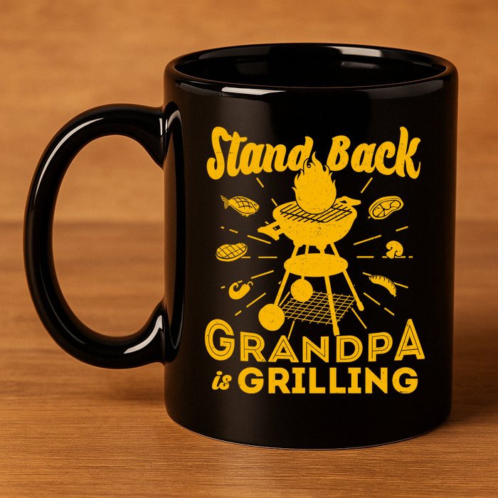 Stand Back Grandpa Is Grilling 11oz C Handle Ceramic Mug