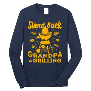 Stand Back Grandpa Is Grilling Long Sleeve Shirt