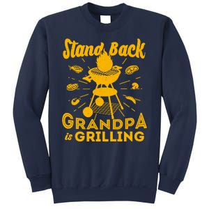 Stand Back Grandpa Is Grilling Sweatshirt