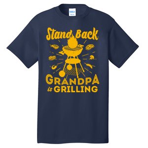 Stand Back Grandpa Is Grilling Tall T-Shirt