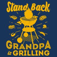 Stand Back Grandpa Is Grilling Button