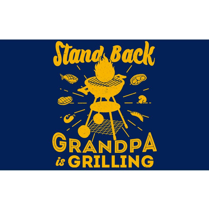 Stand Back Grandpa Is Grilling Bumper Sticker