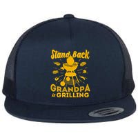 Stand Back Grandpa Is Grilling Flatbill Hat