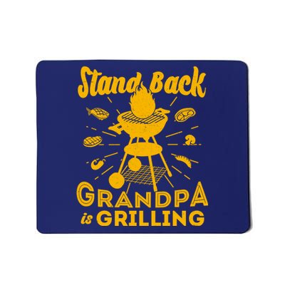 Stand Back Grandpa Is Grilling Mousepad