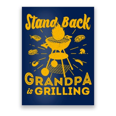 Stand Back Grandpa Is Grilling Poster