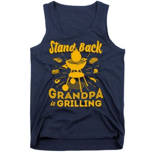 Stand Back Grandpa Is Grilling Tank Top