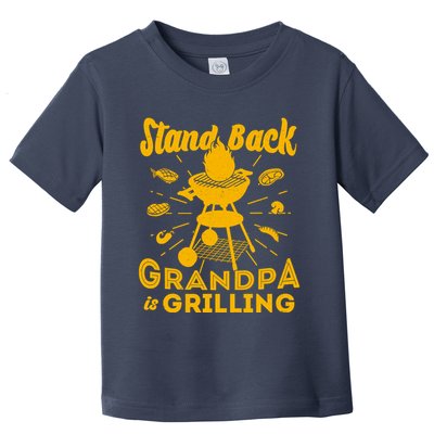 Stand Back Grandpa Is Grilling Toddler T-Shirt