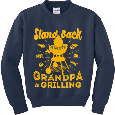 Stand Back Grandpa Is Grilling Kids Sweatshirt