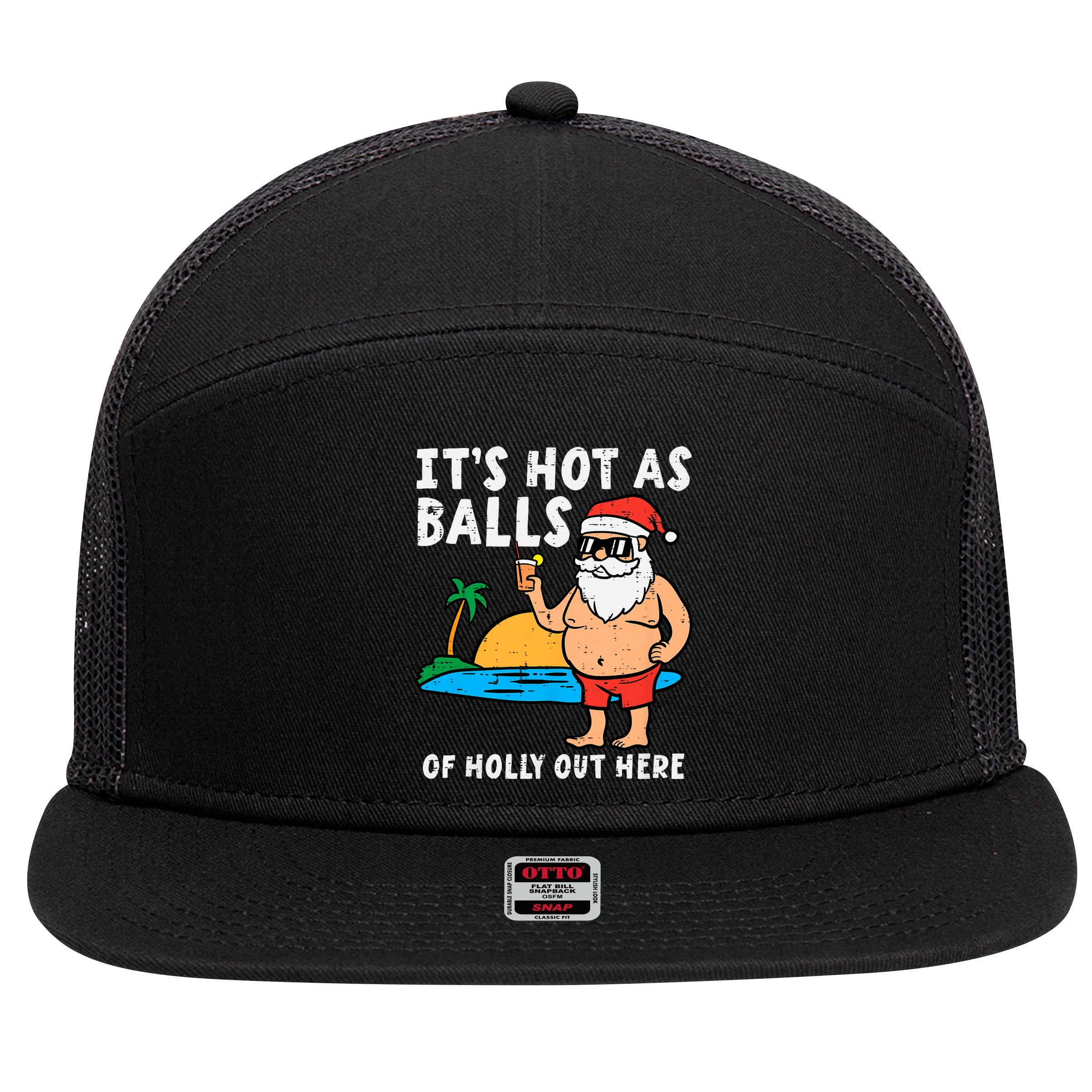 Santa Beach Hot As Balls Of Holly Funny Christmas In July 7 Panel Mesh Trucker Snapback Hat