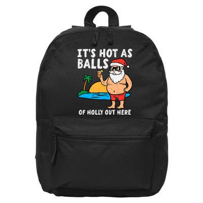 Santa Beach Hot As Balls Of Holly Funny Christmas In July 16 in Basic Backpack
