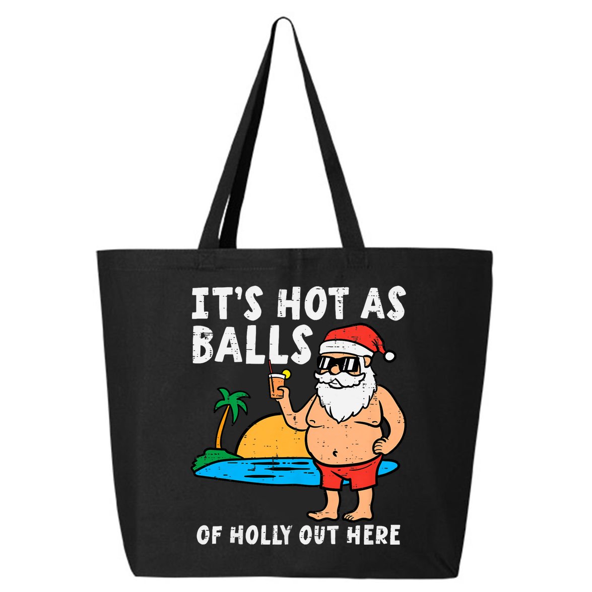 Santa Beach Hot As Balls Of Holly Funny Christmas In July 25L Jumbo Tote