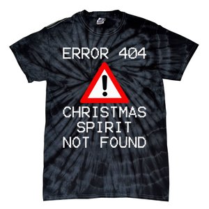 Scrooge Bah Humbug Error 404 Anti Christmas Spirit Tie-Dye T-Shirt