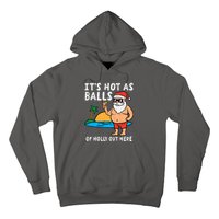 Santa Beach Hot As Balls Of Holly Funny Christmas In July Hoodie