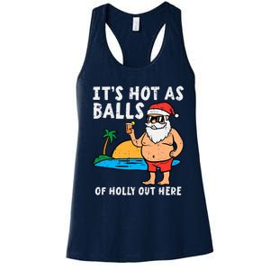 Santa Beach Hot As Balls Of Holly Funny Christmas In July Women's Racerback Tank