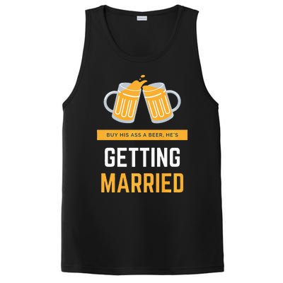 S Buy His Ass A Beer HeS Getting Married Premium PosiCharge Competitor Tank