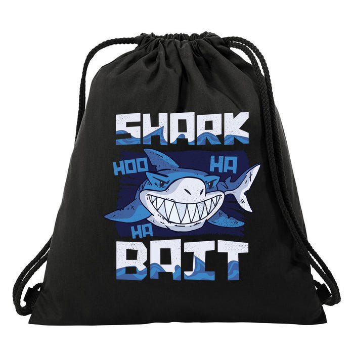 Shark Bait Hoo Ha Ha Funny Funny Shark Of Week Funny Gift Drawstring Bag