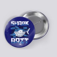 Shark Bait Hoo Ha Ha Funny Funny Shark Of Week Funny Gift Button