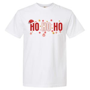 SantaS Big Ho Ho Ho And His Hat Christmas Garment-Dyed Heavyweight T-Shirt