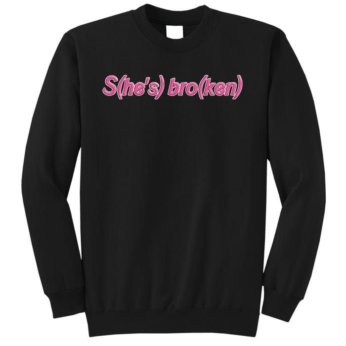 She’s Broken He’s Ken Bar Bie Sweatshirt