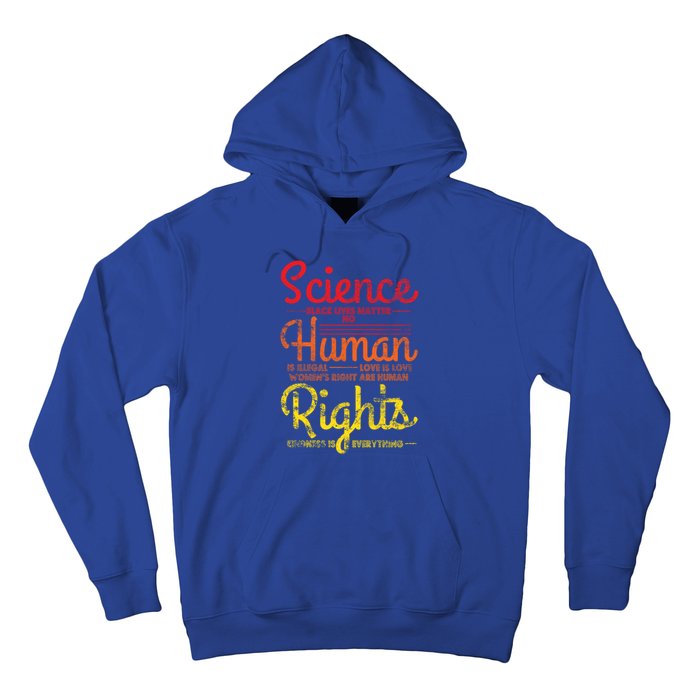 Science Blm Hu Rights Black Lives Pride Kindness Gift Hoodie