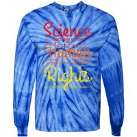 Science Blm Hu Rights Black Lives Pride Kindness Gift Tie-Dye Long Sleeve Shirt