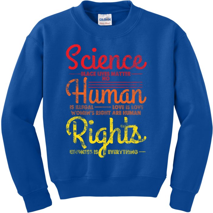 Science Blm Hu Rights Black Lives Pride Kindness Gift Kids Sweatshirt