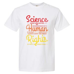 Science Blm Hu Rights Black Lives Pride Kindness Gift Garment-Dyed Heavyweight T-Shirt