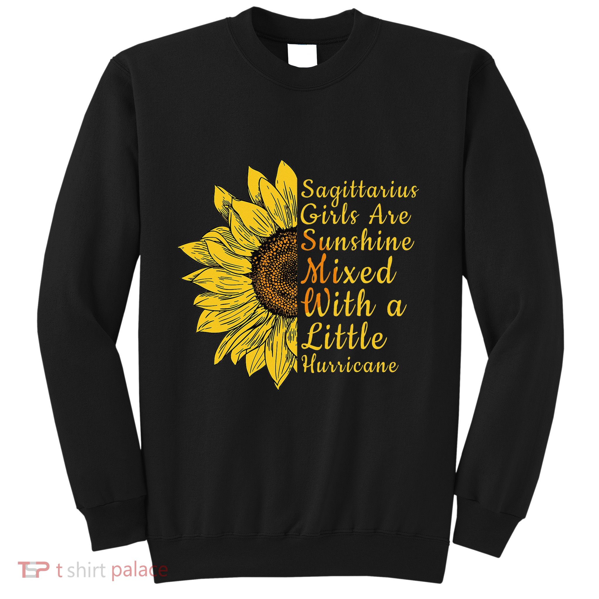 Sagittarius Birthday In November Sunflower Funny Sweatshirt