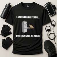 Summerhays Bros I Asked For Pepperoni But They Gave Me Plane Cooling Performance Crew T-Shirt