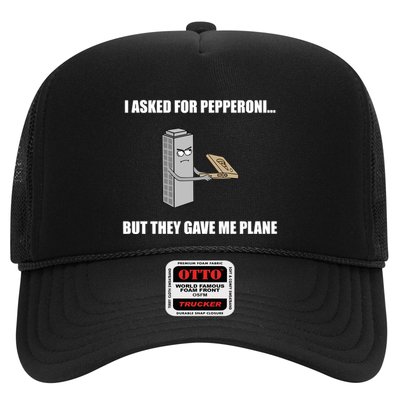 Summerhays Bros I Asked For Pepperoni But They Gave Me Plane Trucker Hat