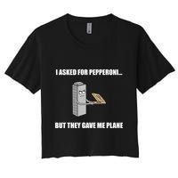 Summerhays Bros I Asked For Pepperoni But They Gave Me Plane Crop Top