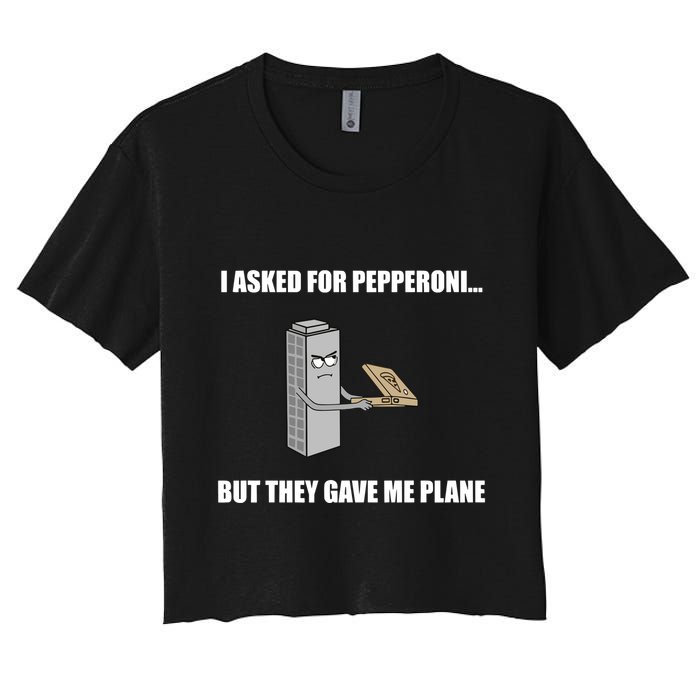 Summerhays Bros I Asked For Pepperoni But They Gave Me Plane Crop Top