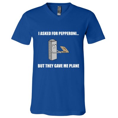 Summerhays Bros I Asked For Pepperoni But They Gave Me Plane V-Neck T-Shirt