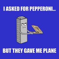 Summerhays Bros I Asked For Pepperoni But They Gave Me Plane 16 in Basic Backpack