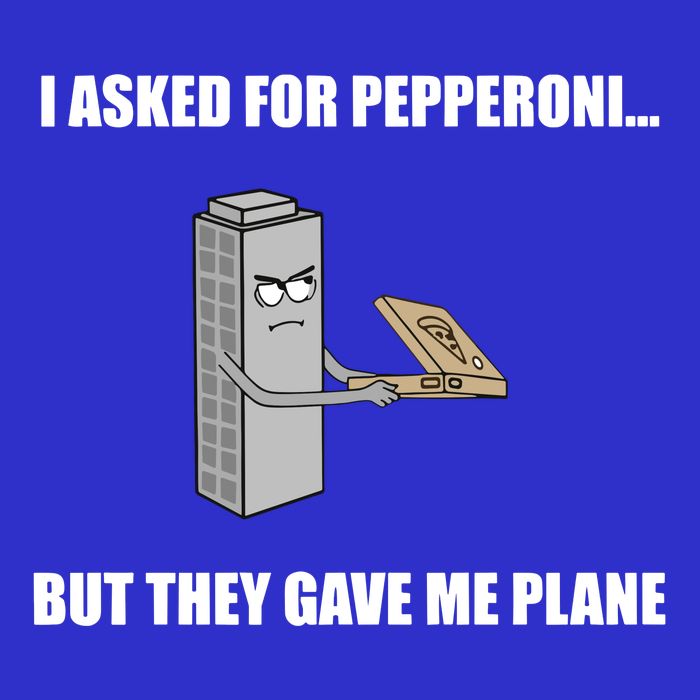 Summerhays Bros I Asked For Pepperoni But They Gave Me Plane 16 in Basic Backpack