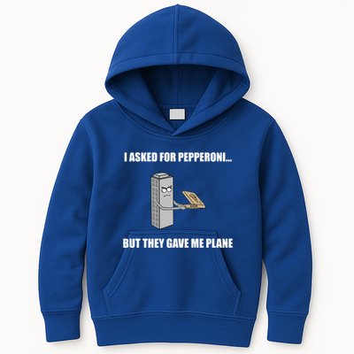 Summerhays Bros I Asked For Pepperoni But They Gave Me Plane Kids Hoodie