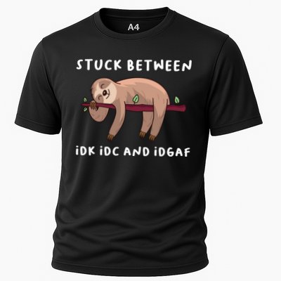 Stuck Between Idk Idc And Idgaf Sloth Lover Gift Great Gift Performance Shirt