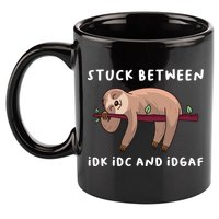 Stuck Between Idk Idc And Idgaf Sloth Lover Gift Great Gift 11oz C Handle Ceramic Mug