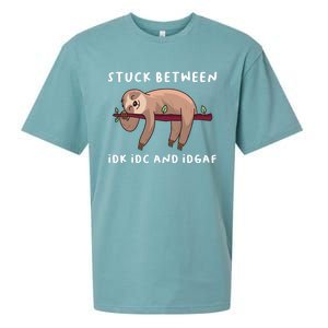 Stuck Between Idk Idc And Idgaf Sloth Lover Gift Great Gift Sueded Cloud Jersey T-Shirt