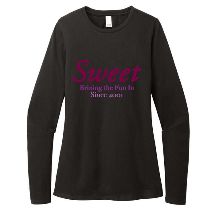 Sweet Brining In The Fun Since 2001 Womens CVC Long Sleeve Shirt