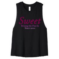 Sweet Brining In The Fun Since 2001 Women's Racerback Cropped Tank