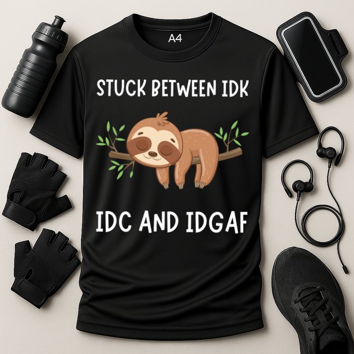 Stuck Between Idk Idc And Idgaf Sloth Lover Gift Performance Shirt