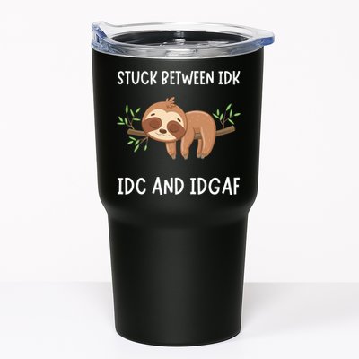 Stuck Between Idk Idc And Idgaf Sloth Lover Gift Tumbler