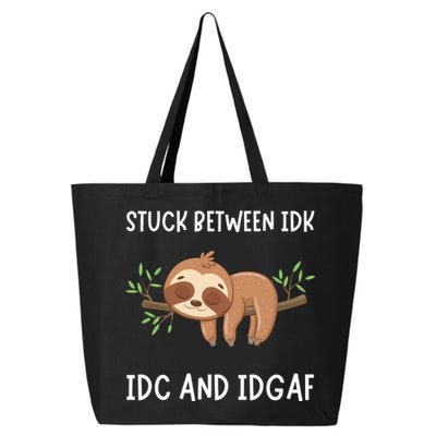 Stuck Between Idk Idc And Idgaf Sloth Lover Gift 25L Jumbo Tote