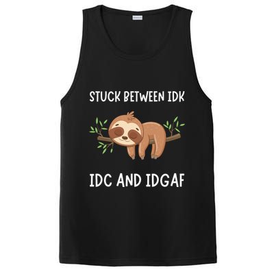 Stuck Between Idk Idc And Idgaf Sloth Lover Gift PosiCharge Competitor Tank