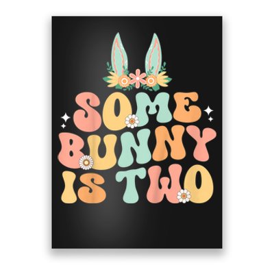 Some Bunny Is Two Birthday Party For Poster